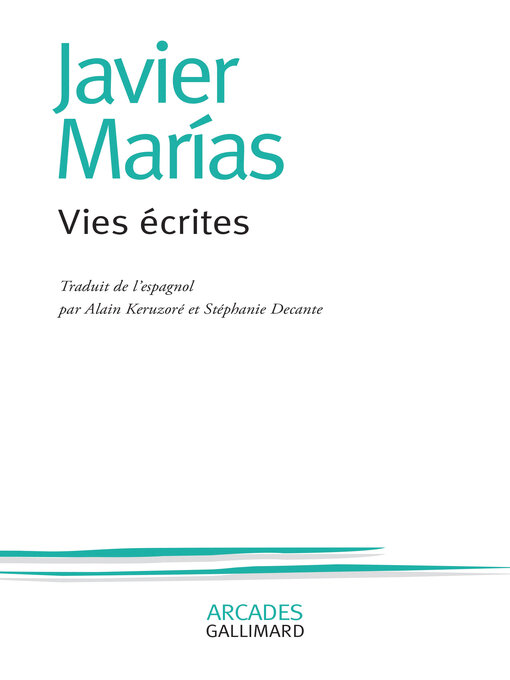 Title details for Vies écrites by Javier Marías - Available
